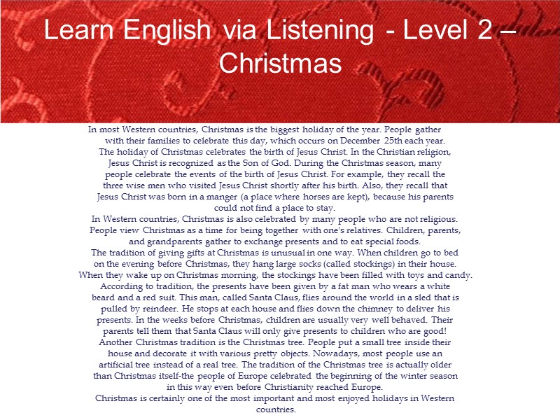 Learn English via Listening - Level 2 – Christmas  In most Western countries,